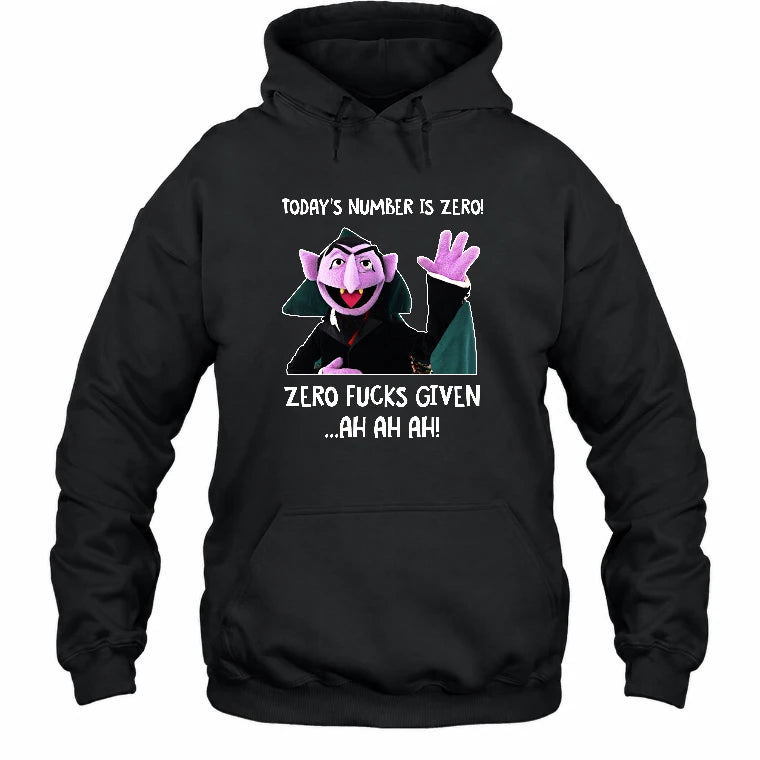 Today’s Number Is Zero –  Funny Adult Humor Shirt - T-Shirt, Long Sleeve, Sweatshirt & Hoodie - Hoodie - Black - Front