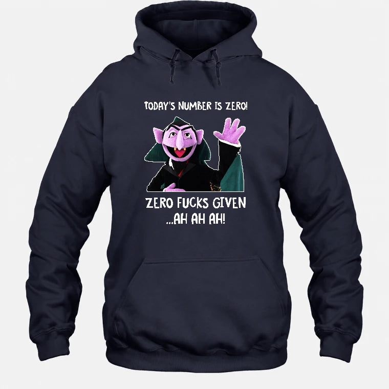 Today’s Number Is Zero –  Funny Adult Humor Shirt - T-Shirt, Long Sleeve, Sweatshirt & Hoodie - Hoodie - Navy - Front