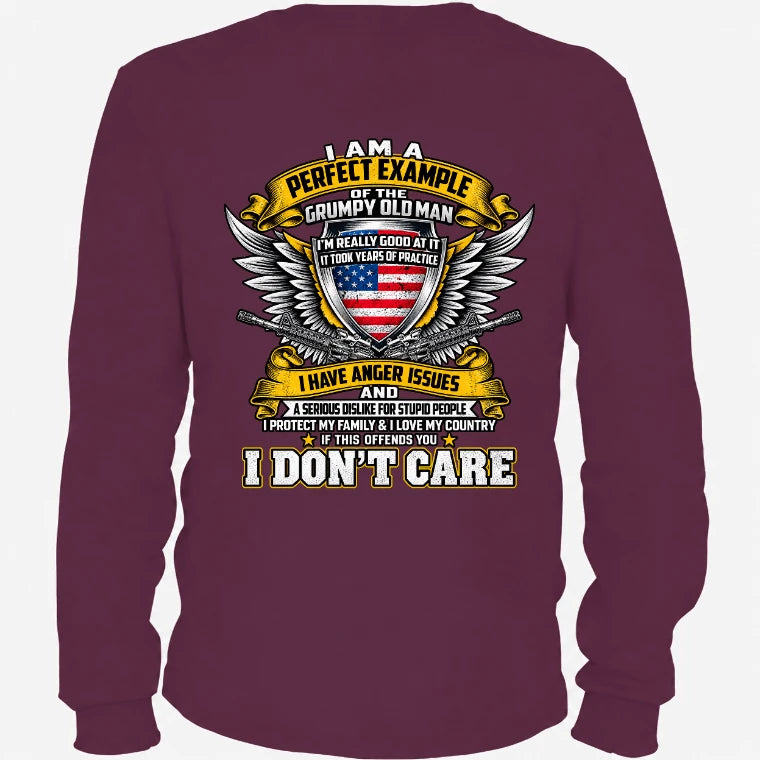 Grumpy Old Man Shirt – I Don’t Care, Funny Gift for Veteran Dad & Grandpa, T-Shirt, Long Sleeve, Sweatshirt & Hoodie - Long Sleeve - Maroon - Back