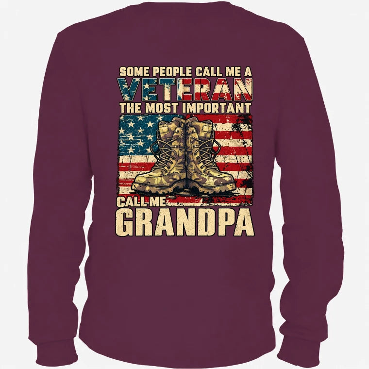 Veteran Grandpa Shirt – Some People Call Me A Veteran, Gift for Grandpa, T-Shirt, Long Sleeve, Sweatshirt & Hoodie - Long Sleeve - Maroon - Back