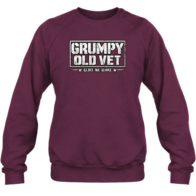 Grumpy Old Vet Leave Me Alone Shirt – Funny Gift for Veteran Dad, Grandpa & Retired Military, T-Shirt, Long Sleeve, Sweatshirt & Hoodie - Sweatshirt - Maroon - Front