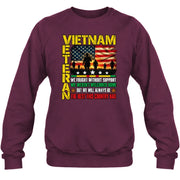 Vietnam Veteran Shirt – We Fought Without Support, Gift for Veteran Dad, Grandpa & Retired Military, T-Shirt, Long Sleeve, Sweatshirt & Hoodie - Sweatshirt - Maroon - Front