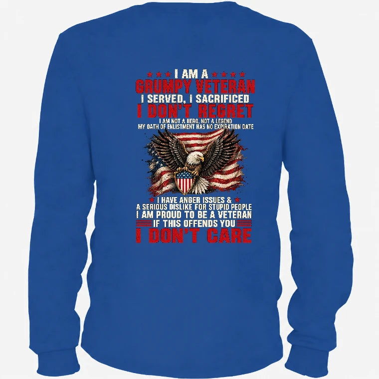 I Am A Grumpy Veteran Shirt – I Served I Sacrificed I Don’t Regret Patriotic Eagle American Flag Veteran T-Shirt, Long Sleeve, Sweatshirt & Hoodie - Long Sleeve - Royal - Back