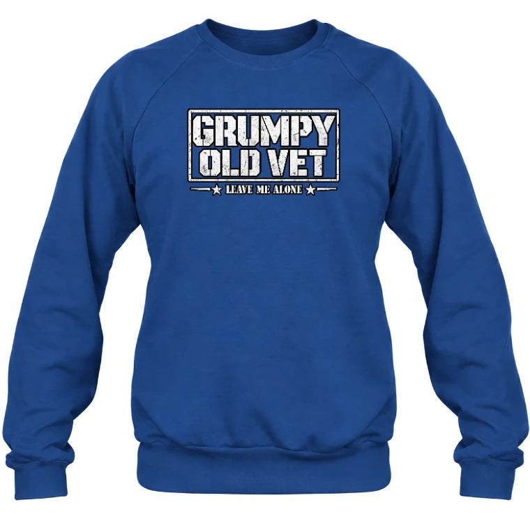 Grumpy Old Vet Leave Me Alone Shirt – Funny Gift for Veteran Dad, Grandpa & Retired Military, T-Shirt, Long Sleeve, Sweatshirt & Hoodie - Sweatshirt - Royal - Front