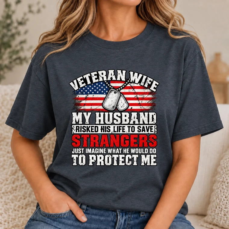 Veteran Wife Shirt – My Husband Risked His Life to Save Strangers, Gift for Veteran Wife & Military Spouse, T-Shirt, Long Sleeve, Sweatshirt & Hoodie - T-Shirt - Dark Heather - Front