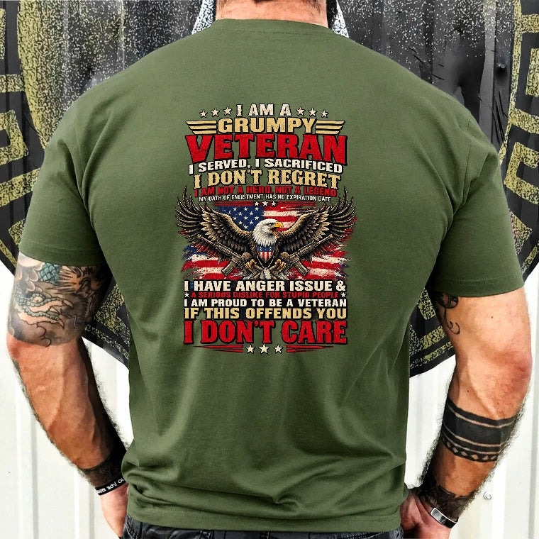 I Am A Grumpy Veteran Shirt –  Gift for  Veterans, Military Dad, Grandpa & Husband – Unisex T-Shirt, Long Sleeve, Sweatshirt & Hoodie - T-Shirt - Military Green - Back