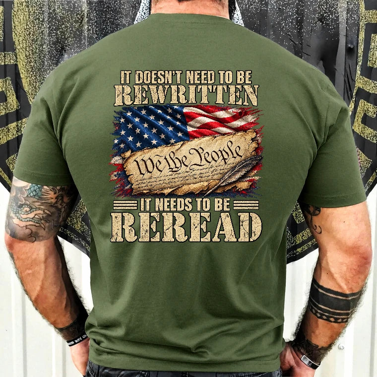 It Doesn't Need To Be Rewritten  – Gift for Veterans, Military Dad, Grandpa & Husband – Unisex T-Shirt, Long Sleeve, Sweatshirt & Hoodie - T-Shirt - Military Green - Back