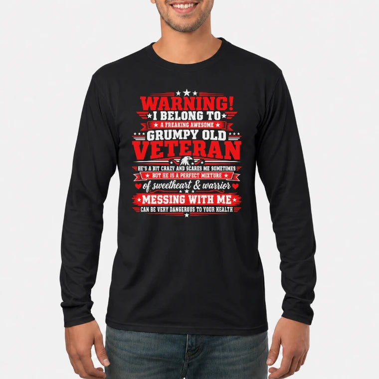 I Belong to a Freaking Awesome Grumpy Old Veteran Shirt – Gift for Veteran Wife, Military Spouse, T-Shirt, Long Sleeve, Sweatshirt & Hoodie - Long Sleeve - Black - Front