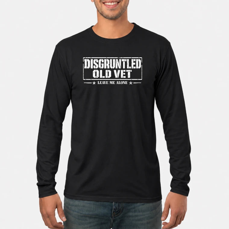 Disgruntled Old Vet Shirt – Leave Me Alone, Funny Gift for Veteran Dad, Grandpa & Retired Military, T-Shirt, Long Sleeve, Sweatshirt & Hoodie - Long Sleeve - Black - Front