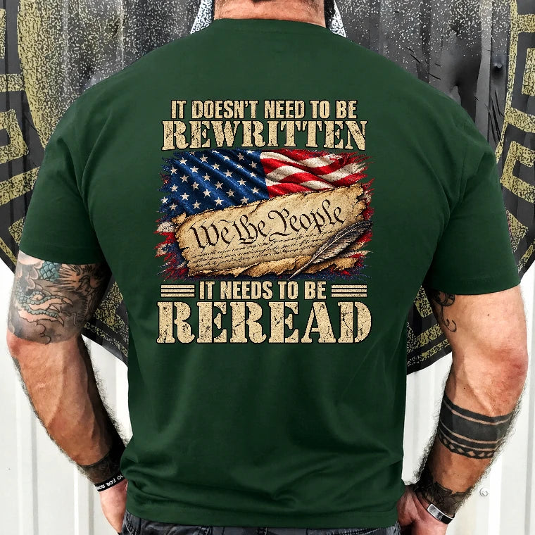 It Doesn't Need To Be Rewritten  – Gift for Veterans, Military Dad, Grandpa & Husband – Unisex T-Shirt, Long Sleeve, Sweatshirt & Hoodie - T-Shirt - Forest Green - Back