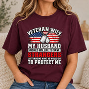 Veteran Wife Shirt – My Husband Risked His Life to Save Strangers, Gift for Veteran Wife & Military Spouse, T-Shirt, Long Sleeve, Sweatshirt & Hoodie - T-Shirt - Maroon - Front