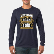 Veteran It's Not That I Can Shirt – Gift for U.S. Veteran, Military Dad & Grandpa, T-Shirt, Long Sleeve, Sweatshirt & Hoodie - Long Sleeve - Navy - Front