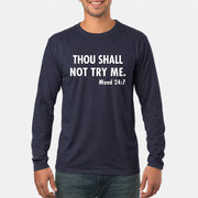 Thou Shall Not Try Me – Mood 24:7 Funny Sarcastic Shirt - T-Shirt, Long Sleeve, Sweatshirt & Hoodie - Long Sleeve - Navy - Front