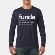 Funcle Like A Dad Only Cooler Shirt - Funny Gift For Men/ Dad/ Grandpa -T-Shirt, Long Sleeve, Sweatshirt & Hoodie - Long Sleeve - Navy - Front