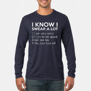 I Know I Swear a Lot – Funny Sarcastic Adult Humor Shirt - T-Shirt, Long Sleeve, Sweatshirt & Hoodie - Long Sleeve - Navy - Front