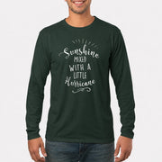 Sunshine Mixed With a Little Hurricane – Funny Sassy Women’s Shirt - T-Shirt, Long Sleeve, Sweatshirt & Hoodie - Long Sleeve - Forest Green - Front