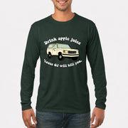 Drink Apple Juice ’Cause OJ Will Kill You – Funny Retro Bronco Shirt - Gift For Men, Husband, Friends - T-Shirt, Long Sleeve, Sweatshirt & Hoodie - Long Sleeve - Forest Green - Front