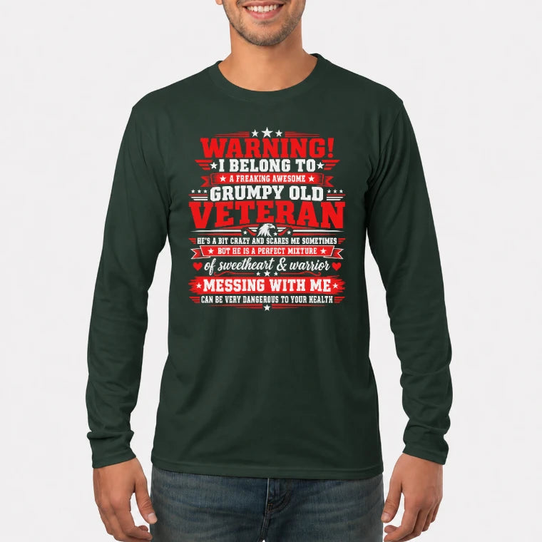 I Belong to a Freaking Awesome Grumpy Old Veteran Shirt – Gift for Veteran Wife, Military Spouse, T-Shirt, Long Sleeve, Sweatshirt & Hoodie - Long Sleeve - Forest Green - Front