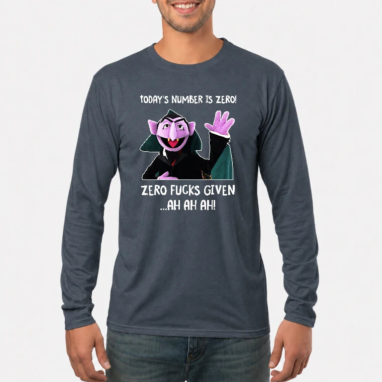 Today’s Number Is Zero –  Funny Adult Humor Shirt - T-Shirt, Long Sleeve, Sweatshirt & Hoodie - Long Sleeve - Dark Heather - Front