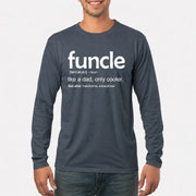Funcle Like A Dad Only Cooler Shirt - Funny Gift For Men/ Dad/ Grandpa -T-Shirt, Long Sleeve, Sweatshirt & Hoodie - Long Sleeve - Dark Heather - Front