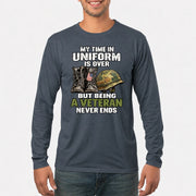 My Time in Uniform Is Over Veteran Shirt – Gift for Veteran Dad, Grandpa & Retired Military, T-Shirt, Long Sleeve, Sweatshirt & Hoodie - Long Sleeve - Dark Heather - Front