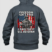 Freedom Isn't Free – I Paid For It U.S. Veteran T-Shirt, Long Sleeve, Sweatshirt & Hoodie - Hoodie - Dark Heather - Back