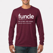 Funcle Like A Dad Only Cooler Shirt - Funny Gift For Men/ Dad/ Grandpa -T-Shirt, Long Sleeve, Sweatshirt & Hoodie - Long Sleeve - Maroon - Front