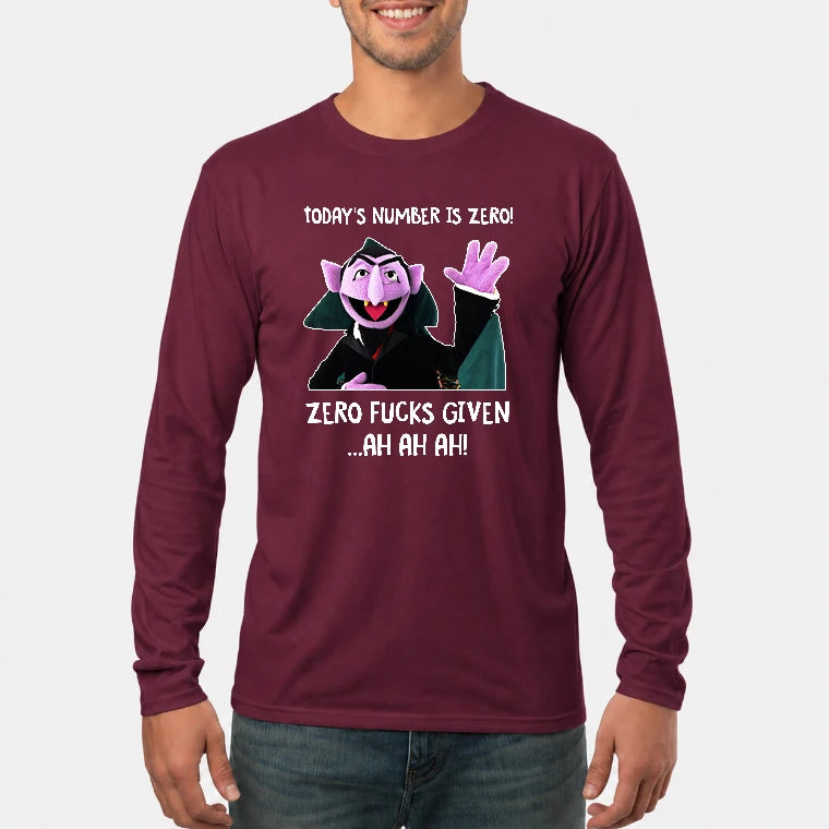 Today’s Number Is Zero –  Funny Adult Humor Shirt - T-Shirt, Long Sleeve, Sweatshirt & Hoodie - Long Sleeve - Maroon - Front