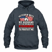 Veteran Wife Shirt – My Husband Risked His Life to Save Strangers, Gift for Veteran Wife & Military Spouse, T-Shirt, Long Sleeve, Sweatshirt & Hoodie - Hoodie - Dark Heather - Front