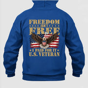 Freedom Isn’t Free I Paid For It U.S. Veteran Shirt – Patriotic Eagle American Flag Veteran T-Shirt - Gift for Grandpa, T-Shirt, Long Sleeve, Sweatshirt & Hoodie - Hoodie - Royal - Back