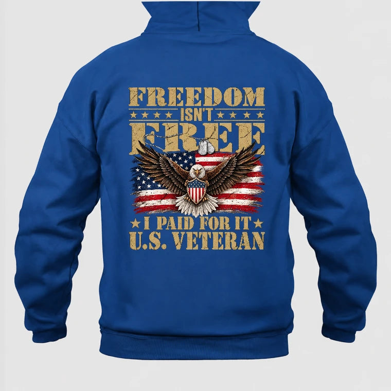Freedom Isn’t Free I Paid For It U.S. Veteran Shirt – Patriotic Eagle American Flag Veteran T-Shirt - Gift for Grandpa, T-Shirt, Long Sleeve, Sweatshirt & Hoodie - Hoodie - Royal - Back