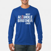Best Asshole Brother Ever – Funny Brother Gift  - T-Shirt, Long Sleeve, Sweatshirt & Hoodie - Long Sleeve - Royal - Front