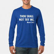 Thou Shall Not Try Me – Mood 24:7 Funny Sarcastic Shirt - T-Shirt, Long Sleeve, Sweatshirt & Hoodie - Long Sleeve - Royal - Front