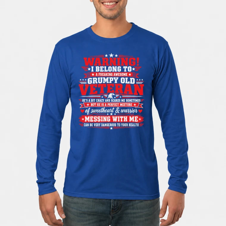 I Belong to a Freaking Awesome Grumpy Old Veteran Shirt – Gift for Veteran Wife, Military Spouse, T-Shirt, Long Sleeve, Sweatshirt & Hoodie - Long Sleeve - Royal - Front