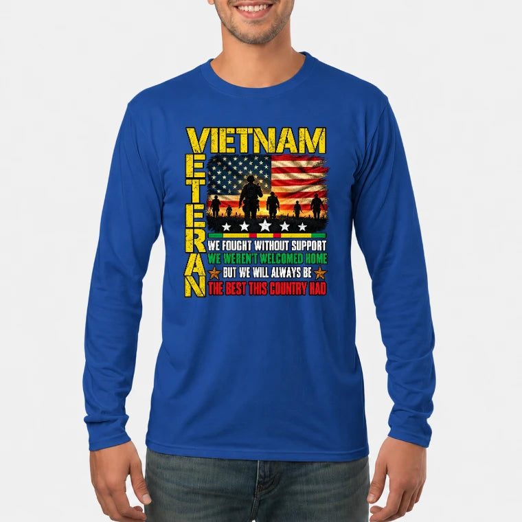 Vietnam Veteran Shirt – We Fought Without Support, Gift for Veteran Dad, Grandpa & Retired Military, T-Shirt, Long Sleeve, Sweatshirt & Hoodie - Long Sleeve - Royal - Front