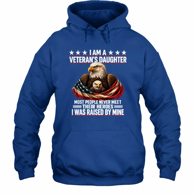 Veteran’s Daughter Shirt – I Was Raised by My Hero, Personalized Gift for Military Daughter, T-Shirt, Long Sleeve, Sweatshirt & Hoodie - Hoodie - Royal - Front