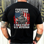 Freedom Isn't Free – I Paid For It U.S. Veteran T-Shirt, Long Sleeve, Sweatshirt & Hoodie - T-Shirt - Black - Back