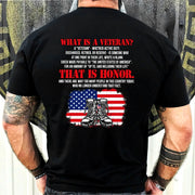 What Is a Veteran Shirt – That Is Honor, Gift for Veteran Dad, Grandpa & Retired Military, T-Shirt, Long Sleeve, Sweatshirt & Hoodie - T-Shirt - Black - Back