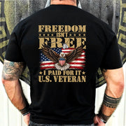 Freedom Isn’t Free I Paid For It U.S. Veteran Shirt – Patriotic Eagle American Flag Veteran T-Shirt - Gift for Grandpa, T-Shirt, Long Sleeve, Sweatshirt & Hoodie - T-Shirt - Black - Back