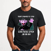 Today’s Number Is Zero –  Funny Adult Humor Shirt - T-Shirt, Long Sleeve, Sweatshirt & Hoodie - T-Shirt - Black - Front