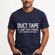 Duct Tape  It Can’t Fix Stupid But It Can Muffle the Sound - Funny Gift Idea -  T-Shirt, Long Sleeve, Sweatshirt & Hoodie - T-Shirt - Navy - Front