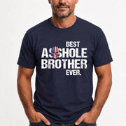 Best Asshole Brother Ever – Funny Brother Gift  - T-Shirt, Long Sleeve, Sweatshirt & Hoodie - T-Shirt - Navy - Front