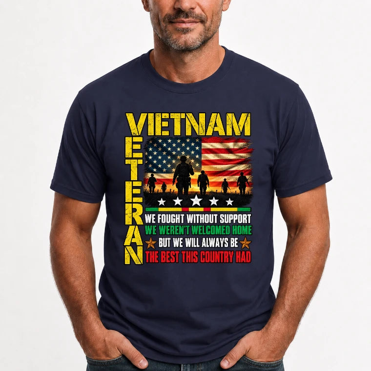 Vietnam Veteran Shirt – We Fought Without Support, Gift for Veteran Dad, Grandpa & Retired Military, T-Shirt, Long Sleeve, Sweatshirt & Hoodie - T-Shirt - Navy - Front