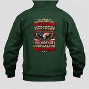 I Am A Grumpy Veteran Shirt –  Gift for  Veterans, Military Dad, Grandpa & Husband – Unisex T-Shirt, Long Sleeve, Sweatshirt & Hoodie - Hoodie - Forest Green - Back