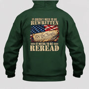 It Doesn't Need To Be Rewritten  – Gift for Veterans, Military Dad, Grandpa & Husband – Unisex T-Shirt, Long Sleeve, Sweatshirt & Hoodie - Hoodie - Forest Green - Back