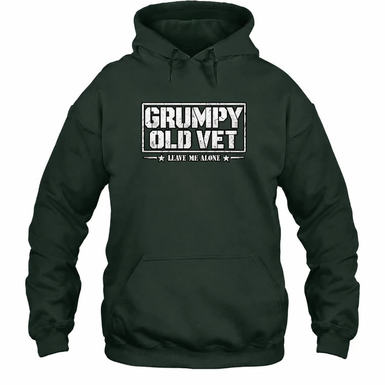 Grumpy Old Vet Leave Me Alone Shirt – Funny Gift for Veteran Dad, Grandpa & Retired Military, T-Shirt, Long Sleeve, Sweatshirt & Hoodie - Hoodie - Forest Green - Front