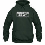 Disgruntled Old Vet Shirt – Leave Me Alone, Funny Gift for Veteran Dad, Grandpa & Retired Military, T-Shirt, Long Sleeve, Sweatshirt & Hoodie - Hoodie - Forest Green - Front