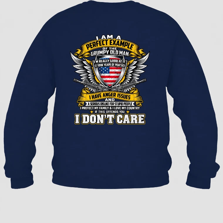 Grumpy Old Man Shirt – I Don’t Care, Funny Gift for Veteran Dad & Grandpa, T-Shirt, Long Sleeve, Sweatshirt & Hoodie - Sweatshirt - Navy - Back