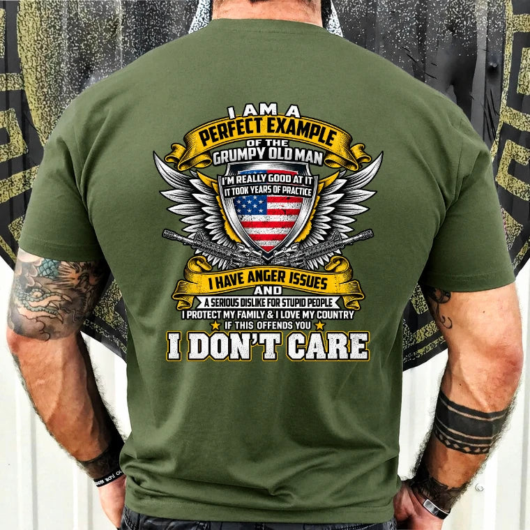 Grumpy Old Man Shirt – I Don’t Care, Funny Gift for Veteran Dad & Grandpa, T-Shirt, Long Sleeve, Sweatshirt & Hoodie - T-Shirt - Military Green - Back