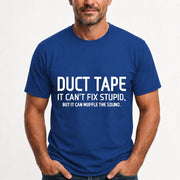 Duct Tape  It Can’t Fix Stupid But It Can Muffle the Sound - Funny Gift Idea -  T-Shirt, Long Sleeve, Sweatshirt & Hoodie - T-Shirt - Royal - Front